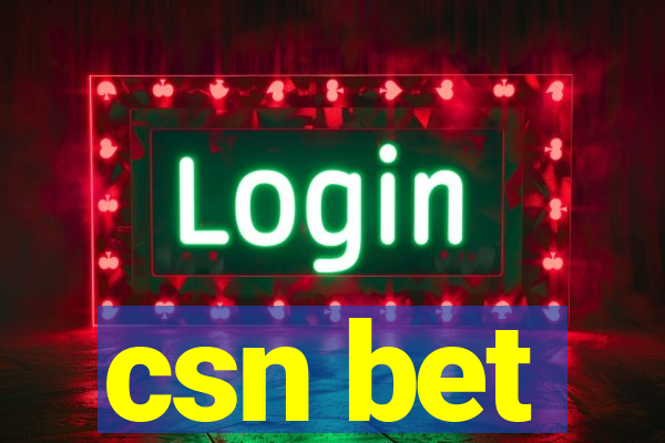 csn bet